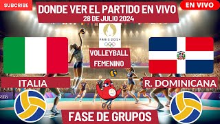 🏐Italia vs R Dominicana🏐Dónde Verlo EN VIVOVolleyball FemeninoParís 2024 [upl. by Horlacher520]