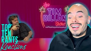 TOP 10 TIM DILLON RANTS  PART TWO  FIRST TIME REACTION [upl. by Enerod]