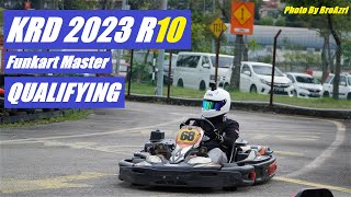 KRD 2023 R10 Funkart Master  Qualifying  City Karting Shah Alam  Final Round of The Season [upl. by Hibben769]