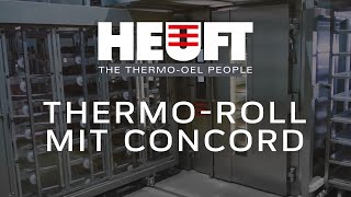 HEUFT ThermoOel │Vulkan ThermoRoll mit Concord [upl. by Becka]