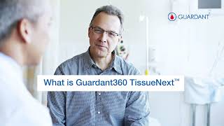 What is Guardant360 TissueNext™ amp How Can It Inform Cancer Treatment [upl. by Maharba]