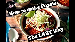 HOW TO COOK POZOLE HELLA LAZY AND EASY [upl. by Brynn]