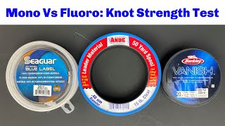 Knot Strength Test With Fluorocarbon Vs Monofilament Final Results [upl. by Tiloine]