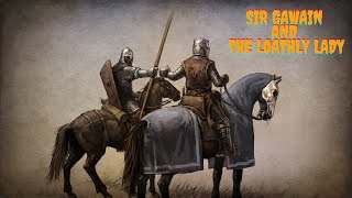 Sir Gawain and the Loathly Lady [upl. by Nirrep358]