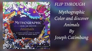 MYTHOGRAPHIC color and discover ANIMALS by Joseph Catimbang  FLIP THROUGH [upl. by Leimad858]