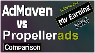 Admaven vs Propellerads 2020 [upl. by Stanley368]