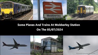 4K Some Planes And Trains At Mobberley Station On The 05072024 [upl. by Nahej]