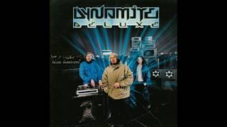 Dynamite Deluxe  Deluxe Soundsystem Full Album [upl. by Iccir]