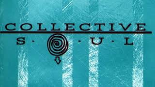 Collective soul Greatest Hits [upl. by Devan]