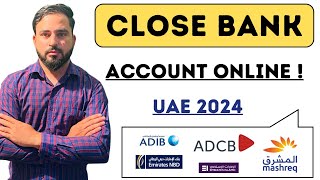 How to close bank account online in uae is possible to closed account online uae [upl. by Thilda]