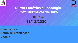 quotCurso Fonética e Fonologiaquot Aula 4 18122020 [upl. by Norraf]