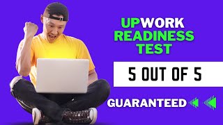 How to Pass Upwork Readiness Test  Get 5 out of 5 Guaranteed 2023 [upl. by Leribag]