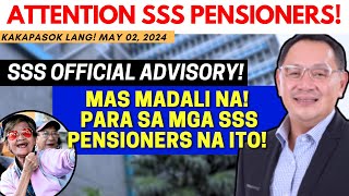 ✅ ATTENTION SSS PENSIONERS SSS OFFICIAL ADVISORY MAS MADALI NA PARA SA MGA PENSYONADONG ITO [upl. by Seavir]