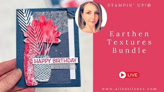 Stampin Up Earthen Textures Bundle [upl. by Araf]