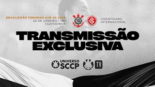 TRANSMISSÃO  Corinthians x Internacional  Campeonato Brasileiro Feminino Sub20 [upl. by Remmos999]