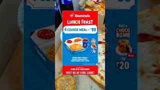 Best meal only in Rs99 from Dominos 🍕🤩 [upl. by Patsy996]