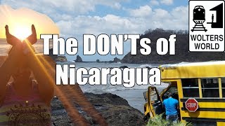 Visit Nicaragua  The DONTs of Nicaragua [upl. by Annavoeg]