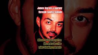 James Ingram a journey through soulful balladstrendingJames Ingram [upl. by Ttezzil]