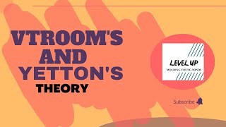 VROOMS AND YETTONS THEORY B ED [upl. by Herzen569]