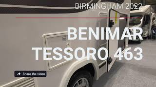 Benimar Tessoro 463  Caravan Camping amp Motorhome Show 2022 NEC Birmingham 4K [upl. by Armillda]