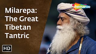 The Great Tibetan Tantric Milarepa  Sadhguru  Shemaroo Spiritual Life [upl. by Ellekcim626]