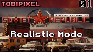 Realistic Mode in Workers amp Resources Soviet Republic  Stadt Planung  01 Deutsch [upl. by Rafael]