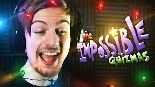 THE IMPOSSIBLE QUIZMAS These questions RAGE INCOMING [upl. by Anaik]