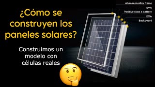 CÓMO SE CONSTRUYEN LOS MÓDULOS SOLARES FOTOVOLTAICOS  DIY [upl. by Olegna906]