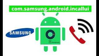 com samsung android incallui  comsamsungandroidincallui  What is comandroidincallui [upl. by Eboj]