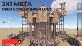 2X1 META l OPEN CORE l BUNKER LOOT  Rust 2024 [upl. by Trinatte]