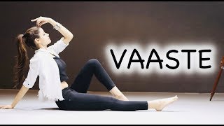 VAASTE Song  Dhvani Bhanushali  Dance Choreography video by KANISHKA TALENT HUB [upl. by Durno]