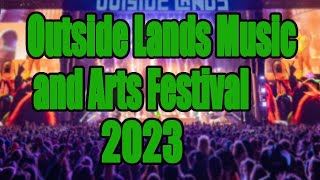 Outside Lands Music and Arts Festival 2023  Live Stream Lineup Tickets [upl. by Eynahpets]