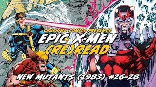 Epic XMen ReRead New Mutants 1983 2628 Episode 2 [upl. by Calley]