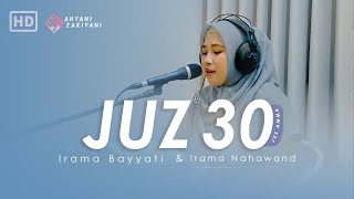 Murottal Juz 30 Merdu Irama Bayyati amp Nahawand Juz Amma  Ahyani Zakiyani [upl. by Alica]