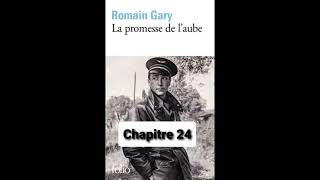 24  La promesse de laube  livre audio  Romain Gary  chapitre 24 [upl. by Cormier533]