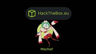 HackTheBox  Mischief [upl. by Len]