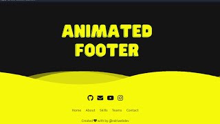 How To Create Footer Using HTML And CSS  ANIMATED FOOTER [upl. by Airym]