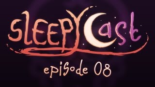 SleepyCast 08  King Crab Ruler of Crab Kingdom [upl. by Oliric961]