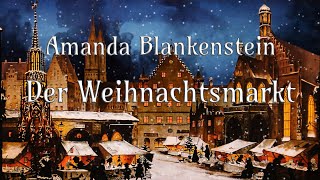 🎄🌃⭐Der Weihnachtsmarkt  Amanda Blankenstein  Weihnachtsgeschichte für Erwachsene  Hörbuch [upl. by Amaryl546]