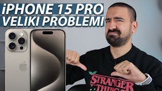 BROJNI PROBLEMI SA iPHONE 15 PRO SERIJOM [upl. by Ezaria]