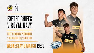 Exeter Chiefs Vs Royal Navy  Kick Off 730pm [upl. by Eerahc]