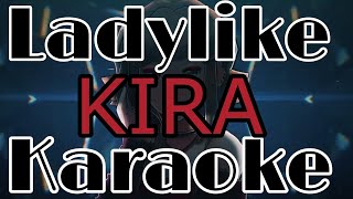 Karaoke 「Ladylike」 KIRA ft GUMI  Roumaji [upl. by Ahsercal]