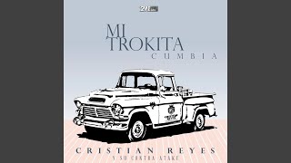 Mi Trokita Cumbia [upl. by Cantlon]