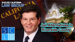 Jail Alternatives in Riverside County [upl. by Capps]