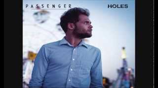 Passenger  Holes Radio Version [upl. by Atekin]