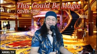 THIS COULD BE MAGICBARRY MANILOWCOVER SONG BY ANGELTV coversong viral raknapak [upl. by Yvel679]