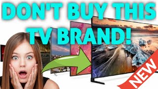 AVOID THIS TV BRAND AT ALL COSTS🏆TOP 12 TV BRANDS RANKED WORST TO BEST [upl. by Rivers]