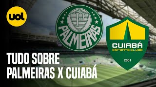 PALMEIRAS X CUIABÁ onde ASSISTIR AO VIVO HORÁRIO e ESCALAÇÕES na estreia do BRASILEIRÃO [upl. by Chancey]