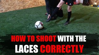 How To Shoot A Soccer Ball Correctly with the laces add power amp accuracy [upl. by Ianaj465]