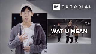 Wat U Mean  Dae Dae  1MILLION Dance Tutorial [upl. by Norrej183]